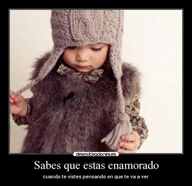 Sabes que estas enamorado -