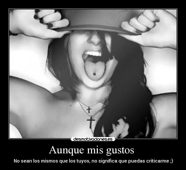 Aunque mis gustos -