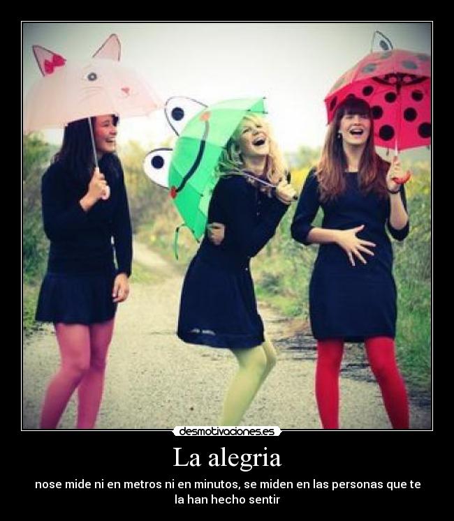 La alegria -