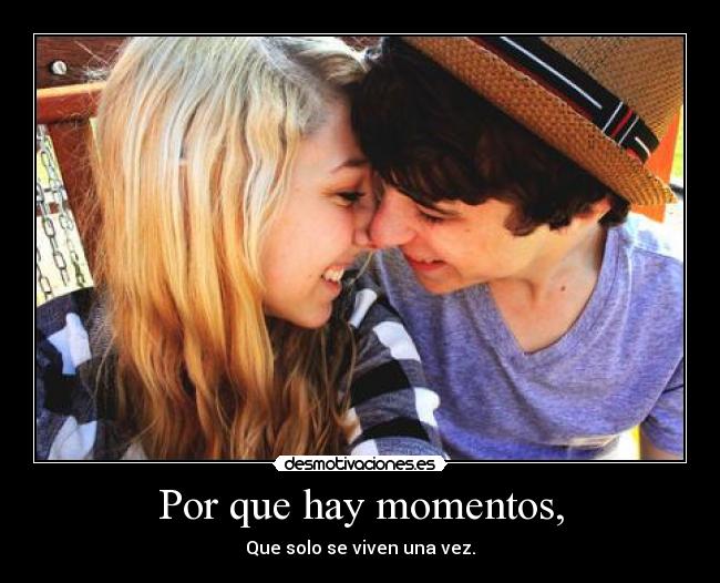 Por que hay momentos, - 