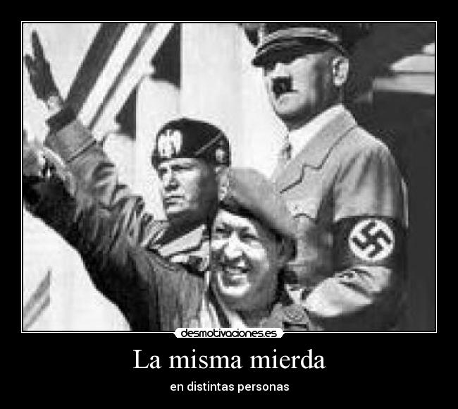 carteles nazischavezpoliticos desmotivaciones