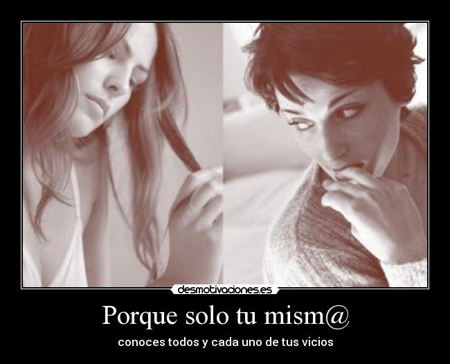 Porque solo tu mism@ - 