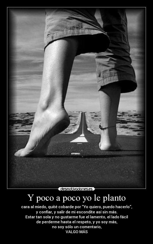 Y poco a poco yo le planto - 