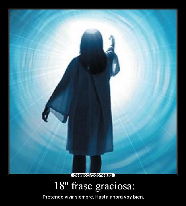 18º frase graciosa: - 