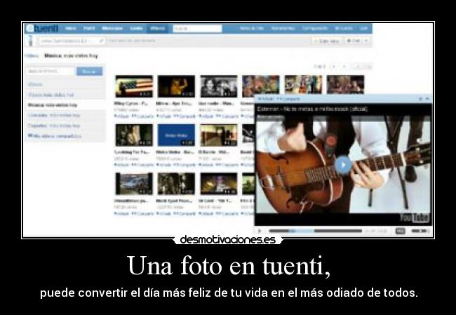 Una foto en tuenti, - puede convertir el día más feliz de tu vida en el más odiado de todos.