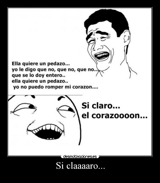 Si claaaaro... -