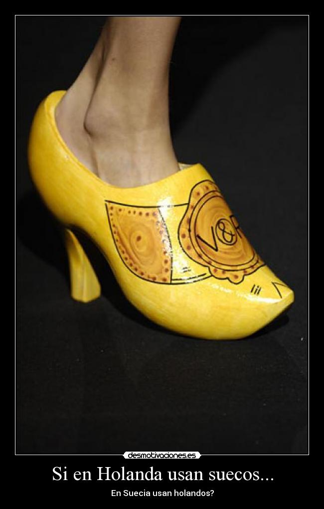 Si en Holanda usan suecos... -