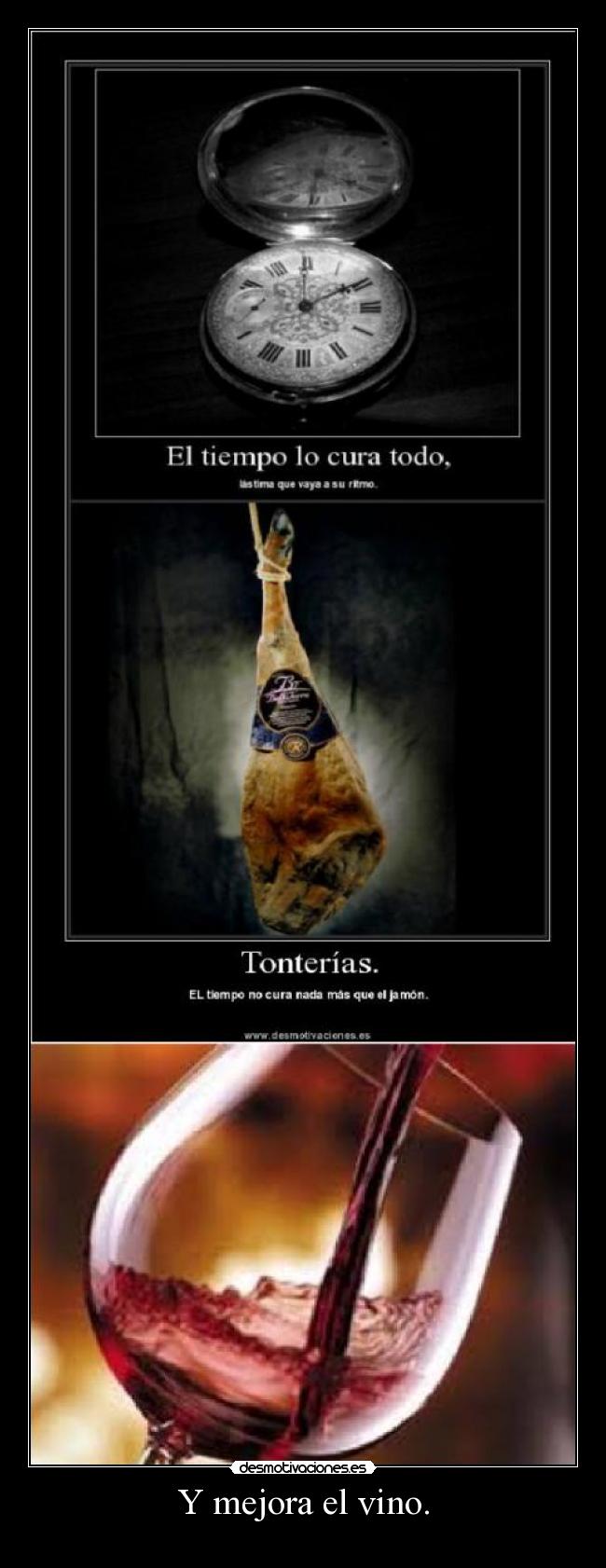 carteles vino mejorar jamon tiempo desmotivaciones