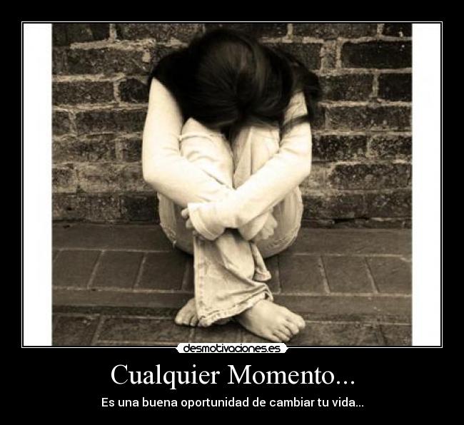 Cualquier Momento... -
