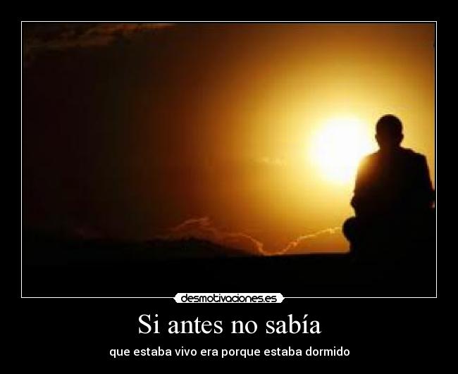 Si antes no sabía -