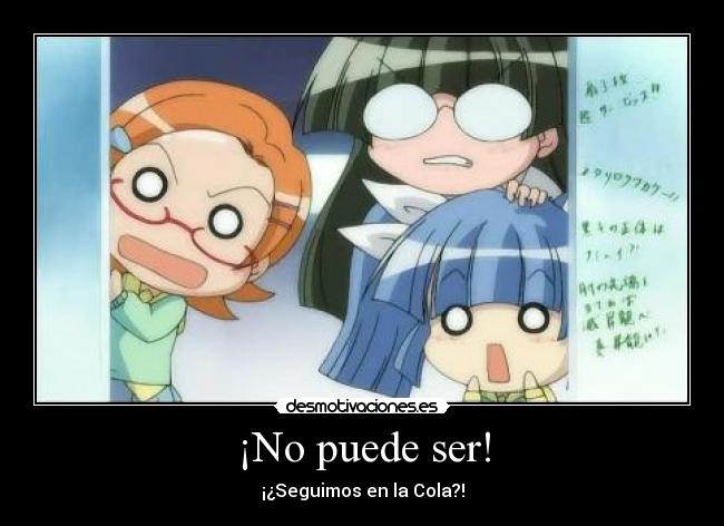 ¡No puede ser! - ¡¿Seguimos en la Cola?!