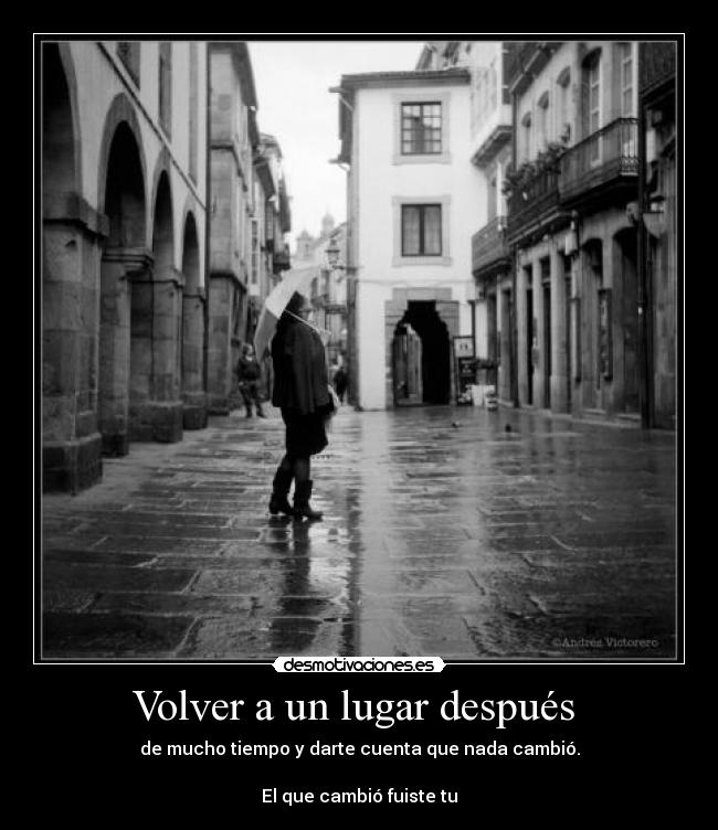 carteles volver lugar cambio desmotivaciones