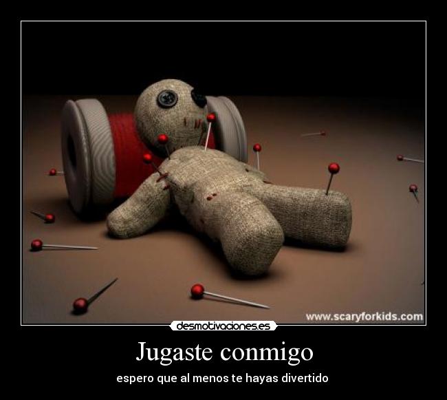 Jugaste conmigo - 