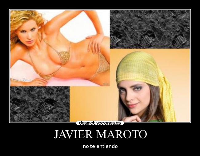 JAVIER MAROTO - no te entiendo
