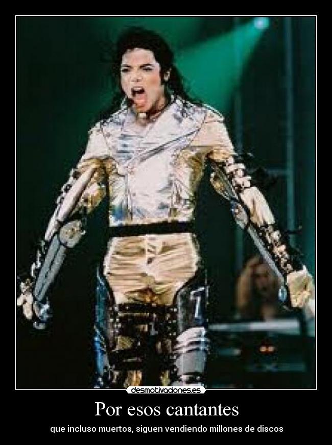 Por esos cantantes -