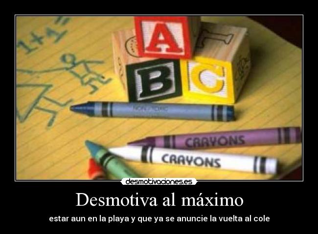 Desmotiva al máximo - 