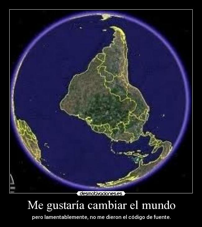 Me gustaría cambiar el mundo -