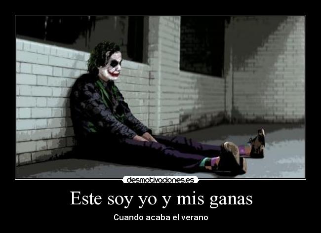 carteles mis ganas que empieze otra vez curso escolar uu desmotivaciones