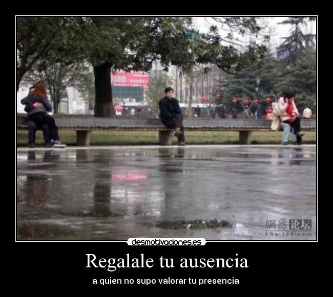 Regalale tu ausencia -