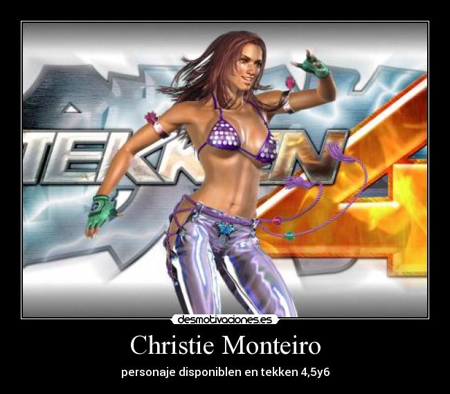 Christie Monteiro -