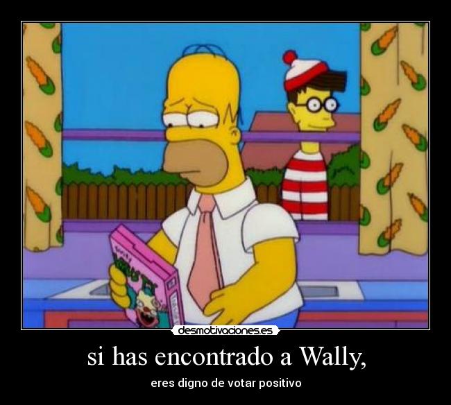 carteles los simpson encuentra wally vota positivo desmotivaciones
