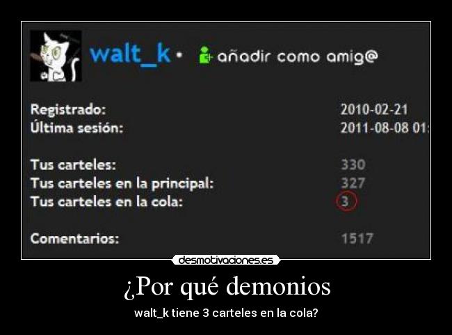 ¿Por qué demonios -