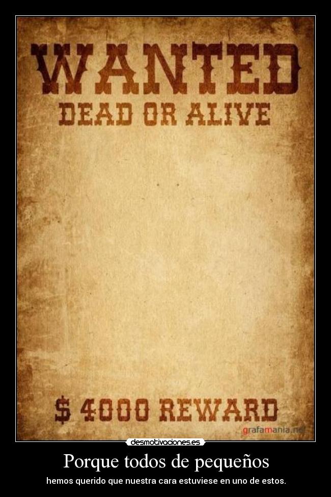 Porque todos de pequeños - 