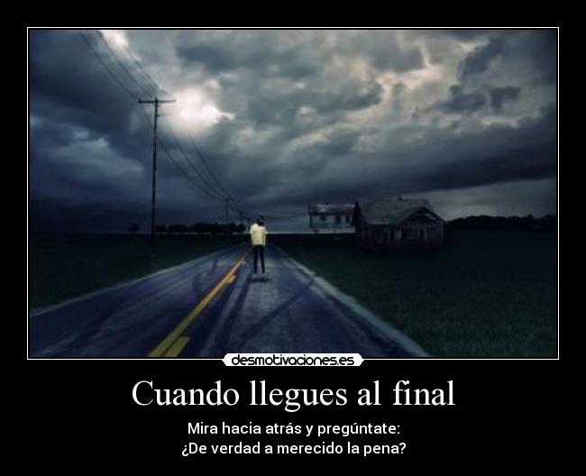 Cuando llegues al final - 