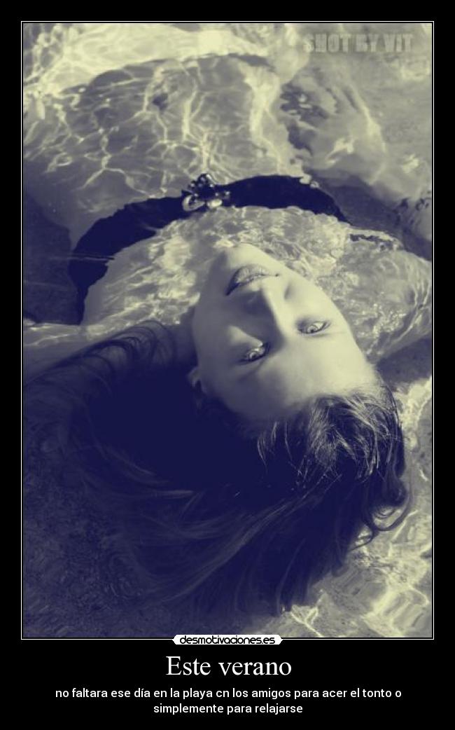 Este verano -