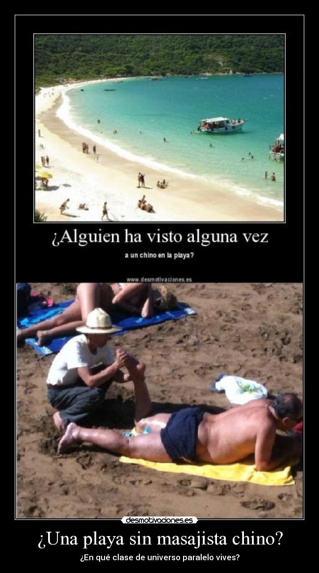 ¿Una playa sin masajista chino? -