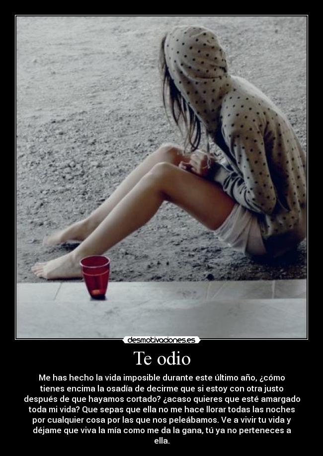 Te odio -