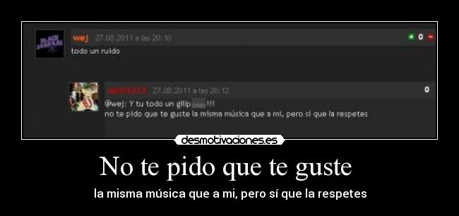 No te pido que te guste -