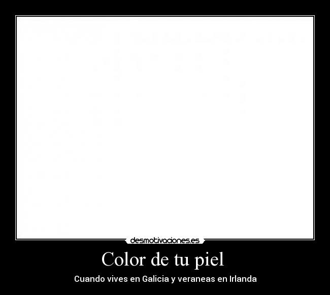 Color de tu piel  - 