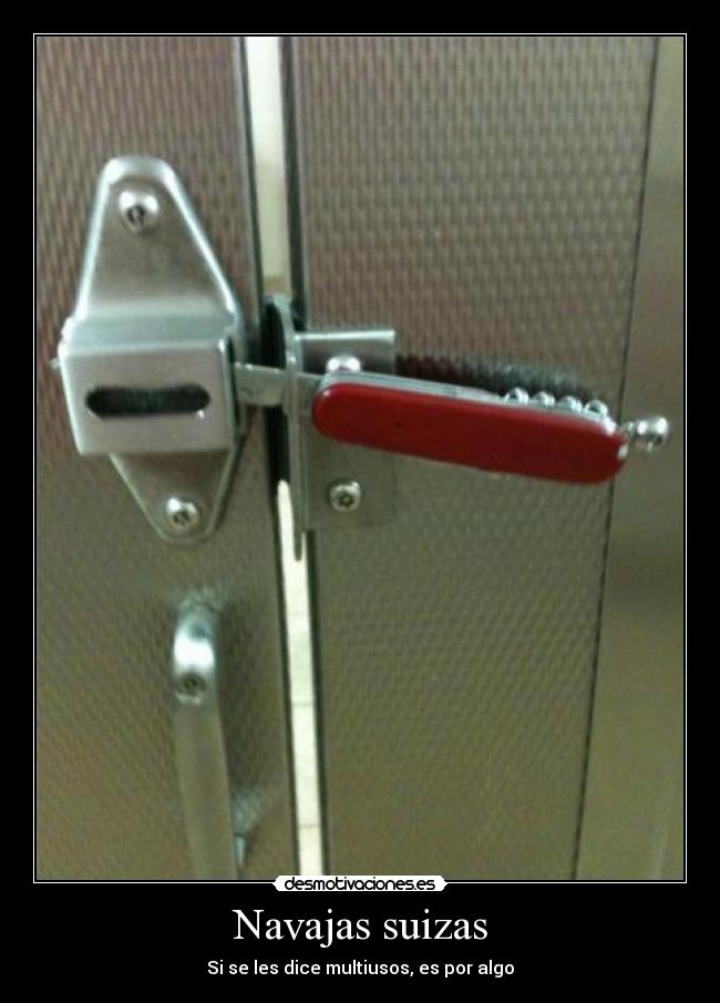 Navajas suizas - Si se les dice multiusos, es por algo