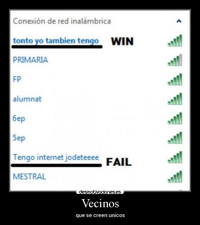 Vecinos - que se creen unicos