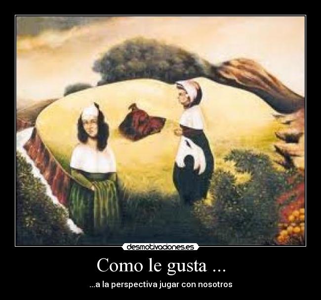 Como le gusta ... - 