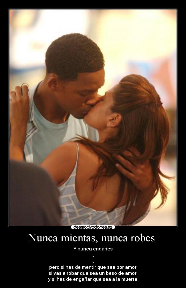 carteles frase will hitch smit mentirrobaramorenganarmuerte desmotivaciones