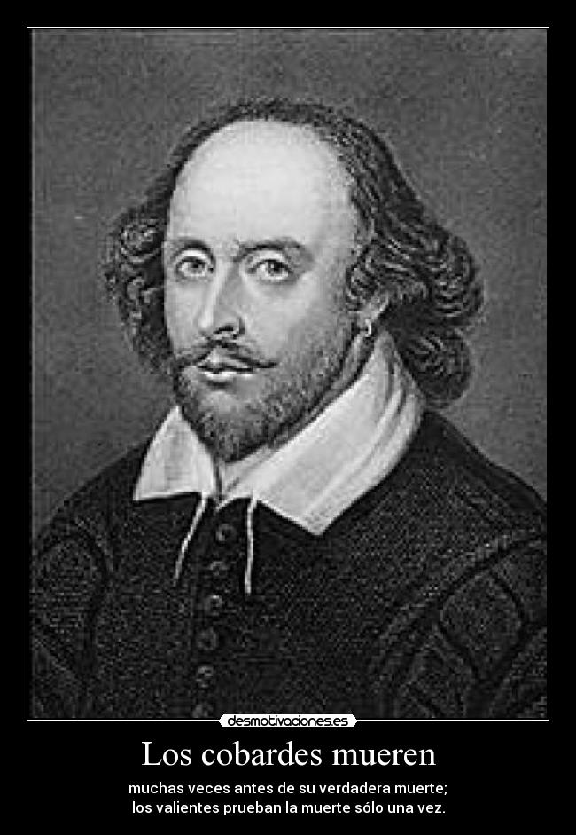 Los cobardes mueren -