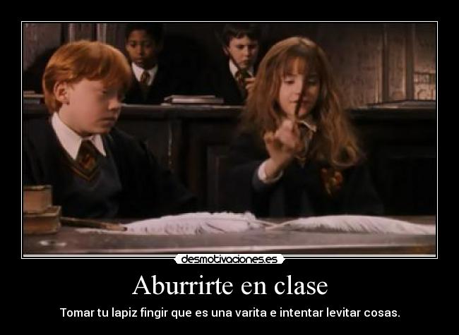 Aburrirte en clase -