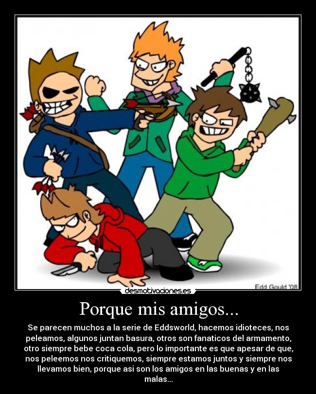 carteles amigos edd tom tord matt eddsworld tomska cakebomb amigos risa locura armas etc desmotivaciones