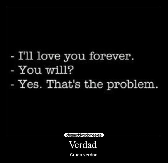 Verdad - Cruda verdad