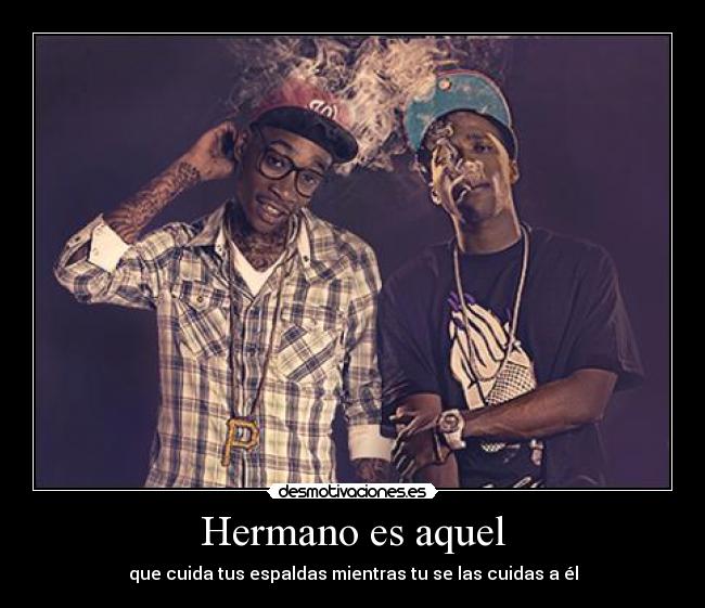 Hermano es aquel -