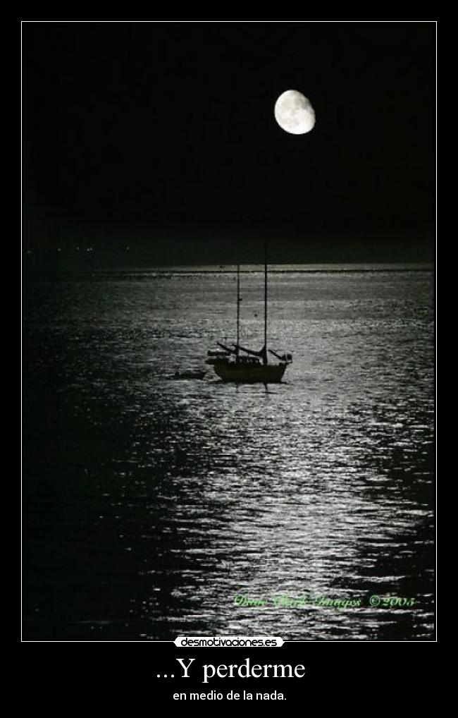 ...Y perderme -