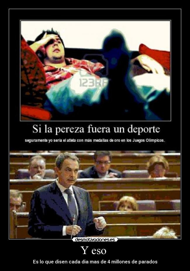 carteles zapatero desmotivaciones