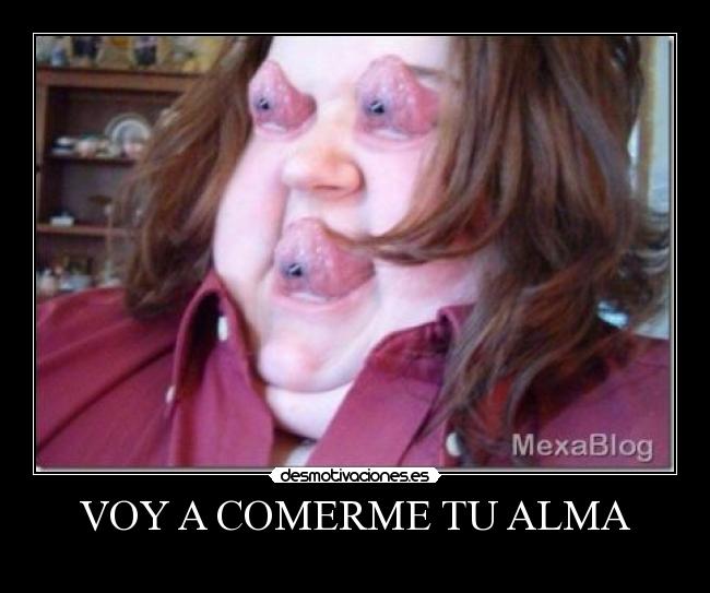 VOY A COMERME TU ALMA - 