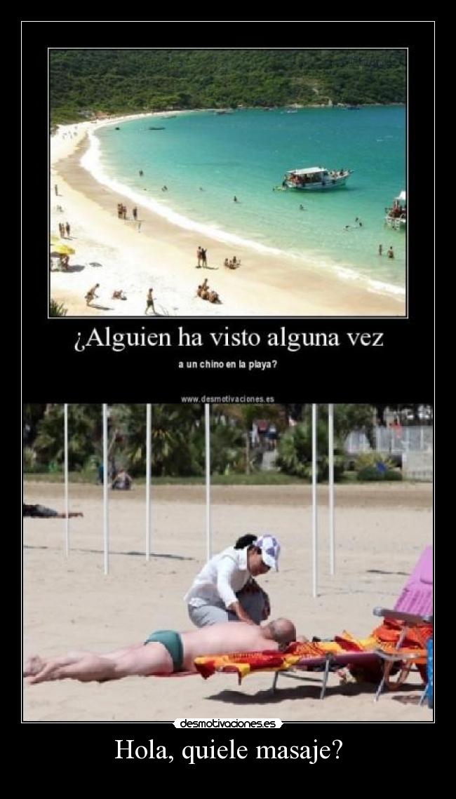 Hola, quiele masaje? -   
