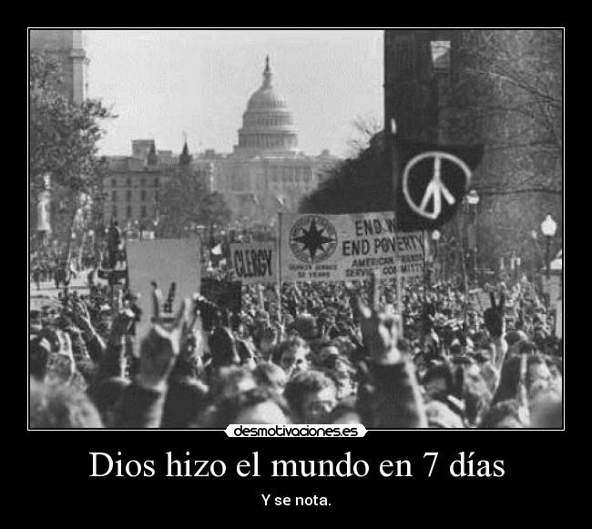 Dios hizo el mundo en 7 días - 