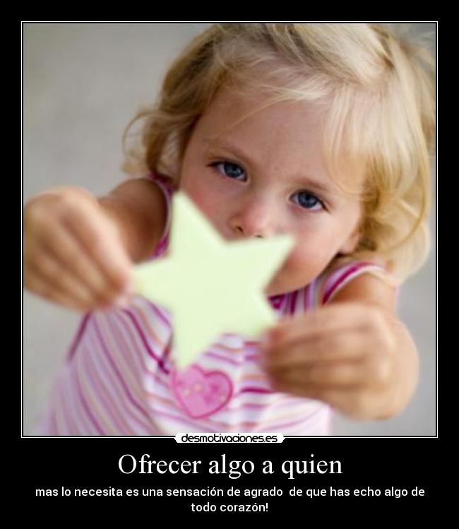 Ofrecer algo a quien -