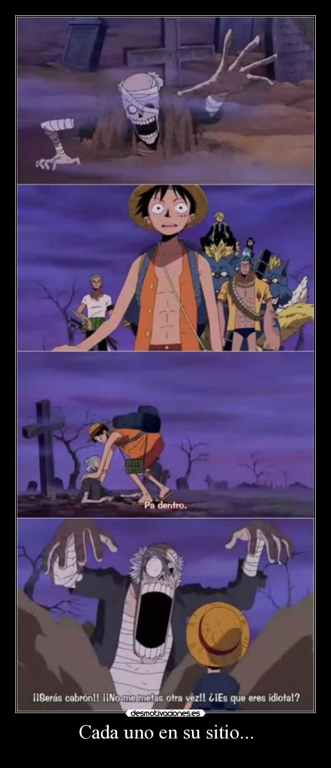 Cada uno en su sitio... -