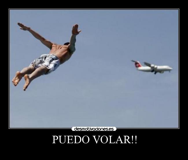 PUEDO VOLAR!! -